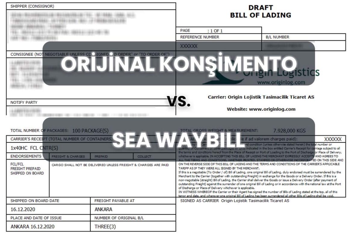 Orijinal Konşimento ve Sea Waybill Arasındaki Farklar Nelerdir?